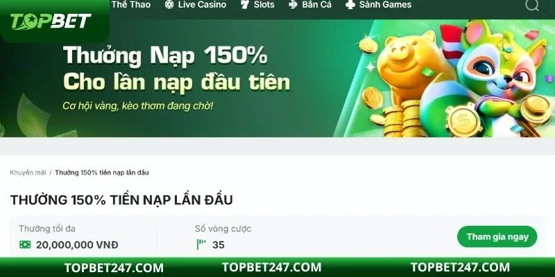 Thưởng nạp lần đầu chào mừng tân thủ tại TOPBET 
